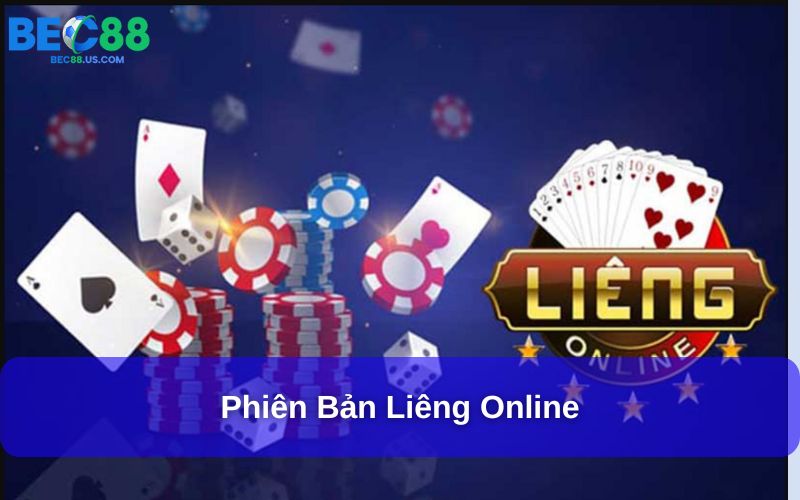 Phiên bản Liêng online Phiên bản Liêng online